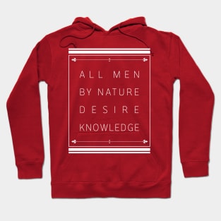 All men by nature desire knowledge - Ajin Hoodie